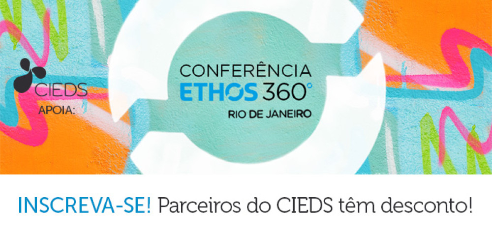 CIEDS apoia a Conferência Ethos 360º Rio de Janeiro