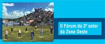 Inscrições do II Fórum do 3° Setor da Zona Oeste estão abertas