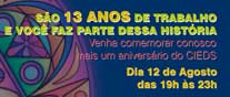 CIEDS celebra 13 anos com festa para colaboradores e parceiros